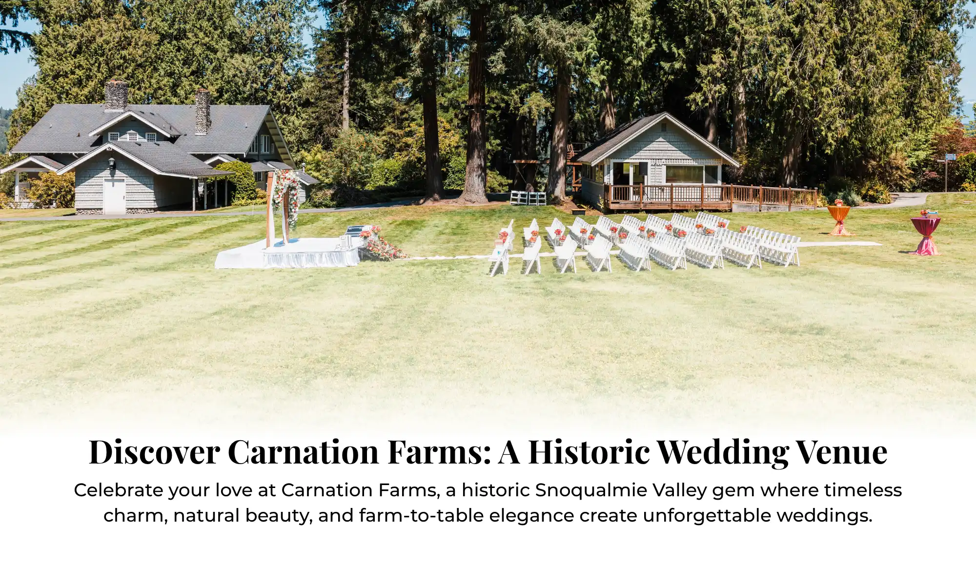 Outdoor wedding setup on the green lawn at historic Carnation Farms venue